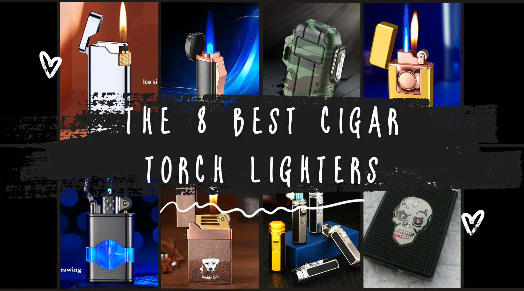 The 8 Best Cigar Torch Lighters for Lighting Your Cigars